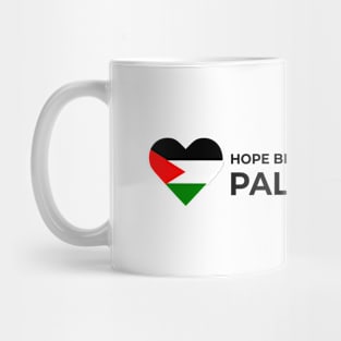 Hope blooms in the hearts of Palestinians Mug